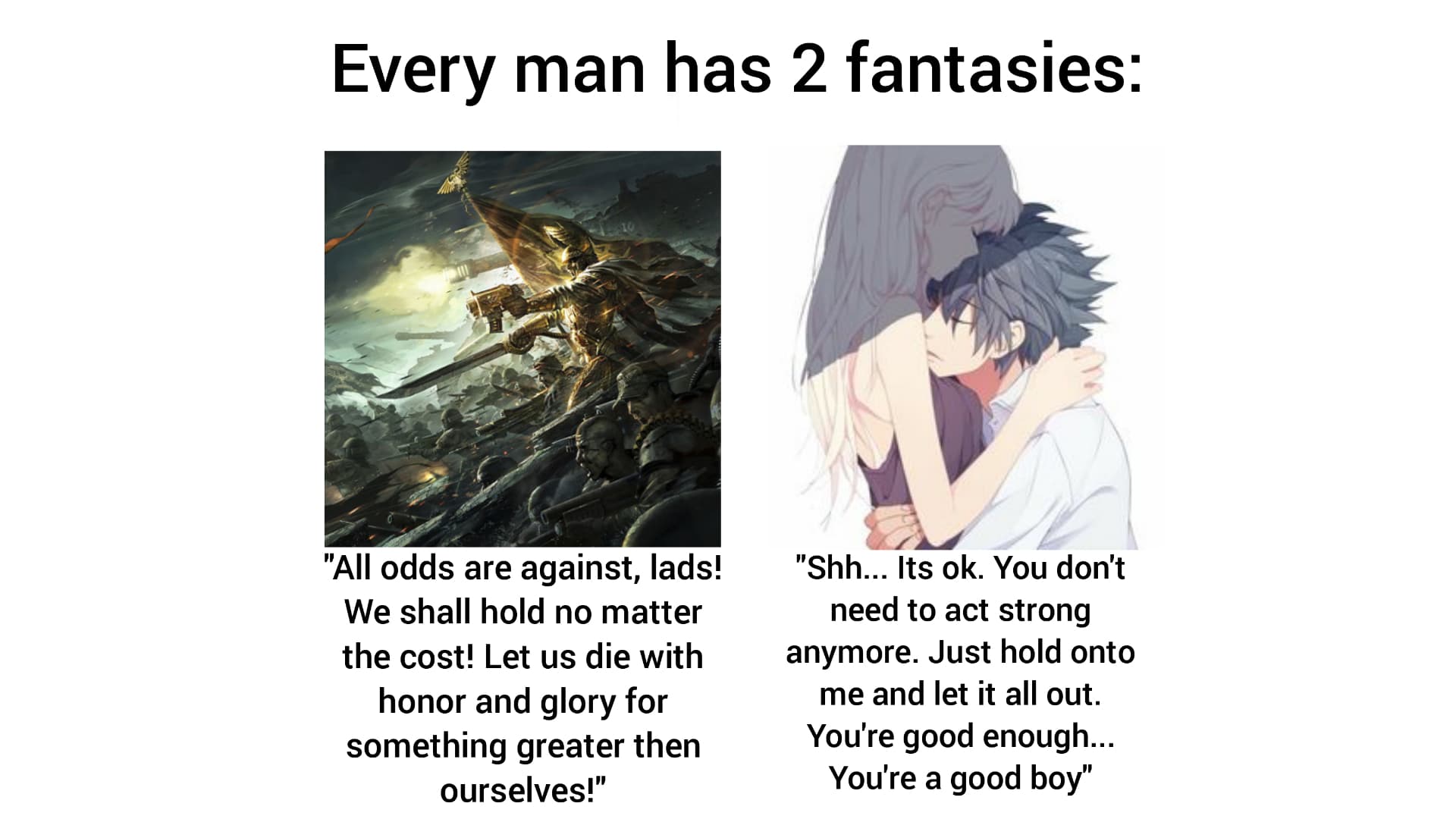Every Man Has 2 Fantasies